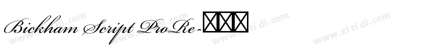 Bickham Script ProRe字体转换 Bickham Script ProRe字体转换